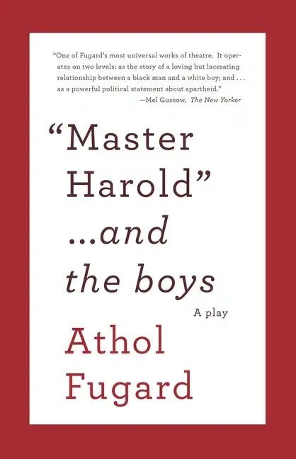 Master Harold and the Boys: A Play - Paperback