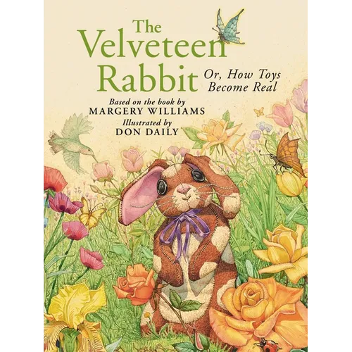 The Velveteen Rabbit: Or, How Toys Become Real - Board Book