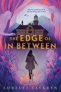 The Edge of in Between - Hardcover