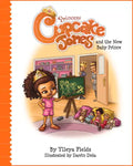 Princess Cupcake Jones and the New Baby Prince - Hardcover