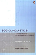 Sociolinguistics: An Introduction to Language and Society - Paperback