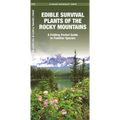 Edible Survival Plants of the Rocky Mountains: A Folding Pocket Guide to Familiar Species