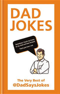 Dad Jokes: The Very Best of @Dadsaysjokes - Hardcover