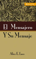 El Mensajero Y Su Mensaje - Paperback