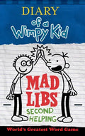Diary of a Wimpy Kid Mad Libs: Second Helping: World's Greatest Word Game - Paperback