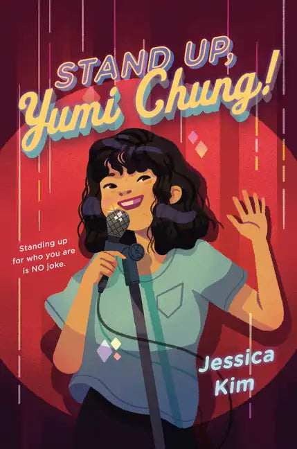 Stand Up, Yumi Chung! - Hardcover