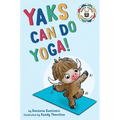 Yaks Can Do Yoga!: A story about yoga, friendship and mindfulness - Hardcover