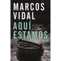 Aqu? Estamos: Sostenidos Y Firmes a Su Lado - Paperback
