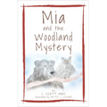 MIA and the Woodland Mystery - Paperback