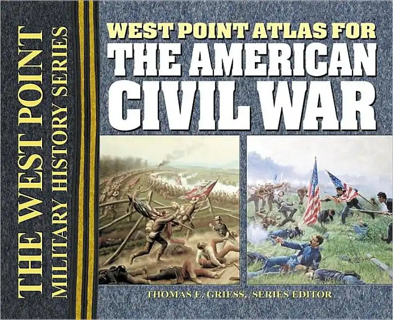 West Point Atlas for the American Civil War - Spiral