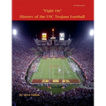 Fight On! History of USC Trojans Football - Paperback