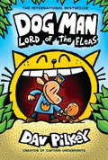 Dog Man: Lord of the Fleas: A Graphic Novel (Dog Man #5): From the Creator of Captain Underpants: Volume 5 - Hardcover