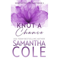 Knot a Chance - Paperback