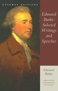 Edmund Burke: Selected Writings and Speeches - Paperback