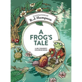 A Frog's Tale: A Mr. Fogherty Coloring Book - Hardcover