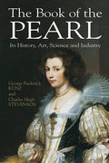 The Book of the Pearl: Its History, Art, Science and Industry - Paperback