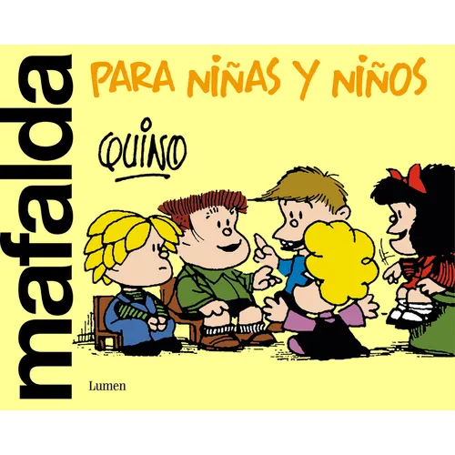 Mafalda Para Niñas Y Niños / Mafalda Only for Kids - Paperback