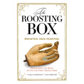 The Roosting Box: Rebuilding the Body After the First World War - Paperback