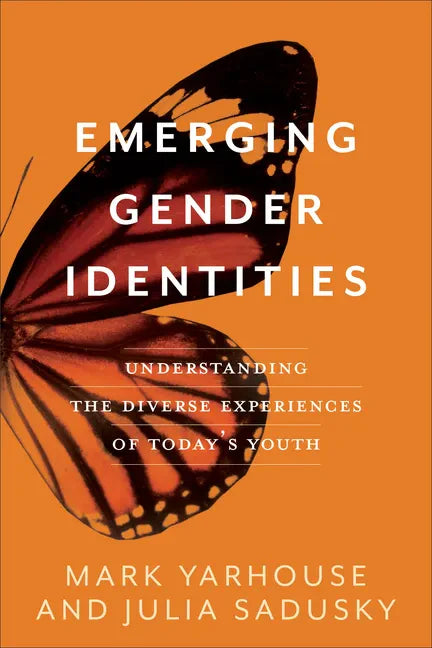Emerging Gender Identities: Understanding the Diverse Experiences of Today's Youth - Paperback