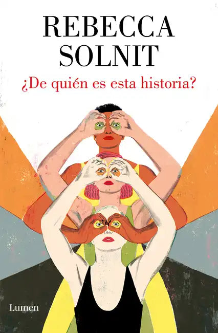¿De Quién Es Esta Historia? / Whose Story Is This? - Hardcover