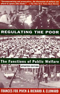 Regulating the Poor: The Functions of Public Welfare - Paperback