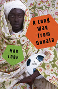 A Long Way from Douala - Paperback