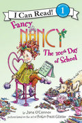 Fancy Nancy: The 100th Day of School - Paperback