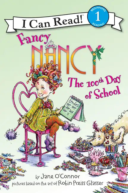 Fancy Nancy: The 100th Day of School - Paperback