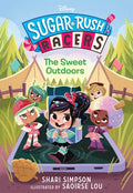 Sugar Rush Racers: The Sweet Outdoors - Paperback