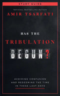 Has the Tribulation Begun? Study Guide: Avoiding Confusion and Redeeming the Time in These Last Days - Paperback