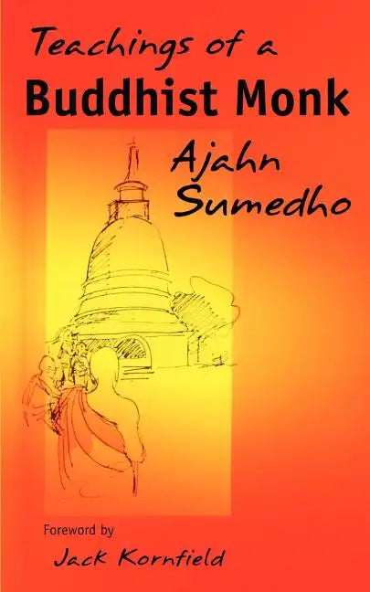 Teachings of a Buddhist Monk - Paperback