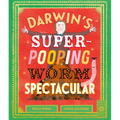 Darwin's Super-Pooping Worm Spectacular - Paperback