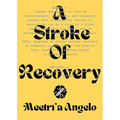 A Stroke of Recovery - Paperback