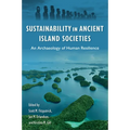 Sustainability in Ancient Island Societies: An Archaeology of Human Resilience - Hardcover