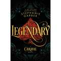 Legendary: A Caraval Novel - Hardcover