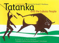 Tatanka and the Lakota People: A Creation Story - Paperback