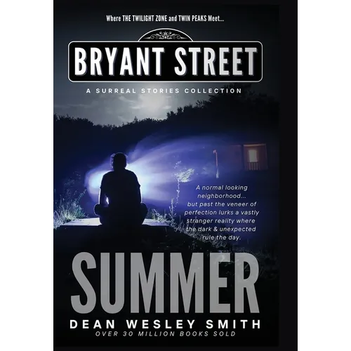 Summer: A Bryant Street Surreal Stories Collection - Hardcover