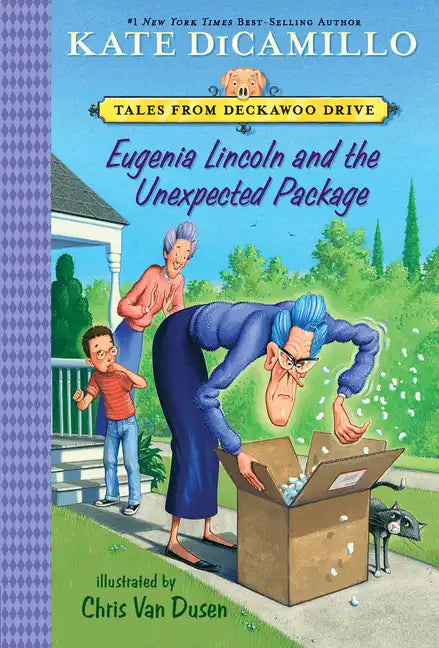 Eugenia Lincoln and the Unexpected Package: Tales from Deckawoo Drive, Volume Four (a Quirky Early Chapter Book of Surprise, Self-Discovery, and the A - Paperback