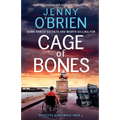 Cage of Bones: A totally gripping and addictive crime thriller - Paperback