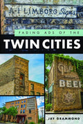 Fading Ads of the Twin Cities - Paperback