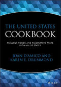 The United States Cookbook: Fabulous Foods and Fascinating Facts from All 50 States - Paperback