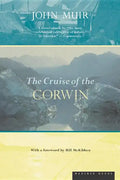 The Cruise of the Corwin: Journal of the Arctic Expedition of 1881 - Paperback