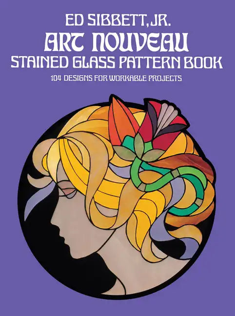 Art Nouveau Stained Glass Pattern Book - Paperback