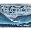 A Journey with the God of Peace in a Broken World: A Photographic Devotional - Paperback