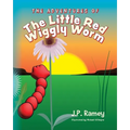 The Adventures of The Little Red Wiggly Worm - Paperback