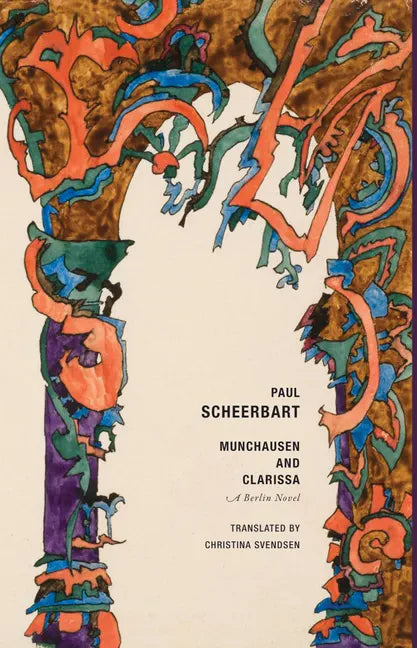 Munchausen and Clarissa: A Berlin Novel - Paperback