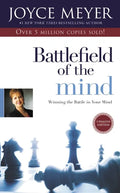 Battlefield of the Mind: Winning the Battle in Your Mind - Hardcover