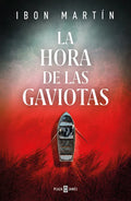 La Hora de Las Gaviotas / The Hour of the Seagulls - Paperback