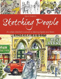 Sketching People: An Urban Sketcher's Manual to Drawing Figures and Faces - Paperback