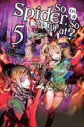 So I'm a Spider, So What?, Vol. 5 (Light Novel) - Paperback